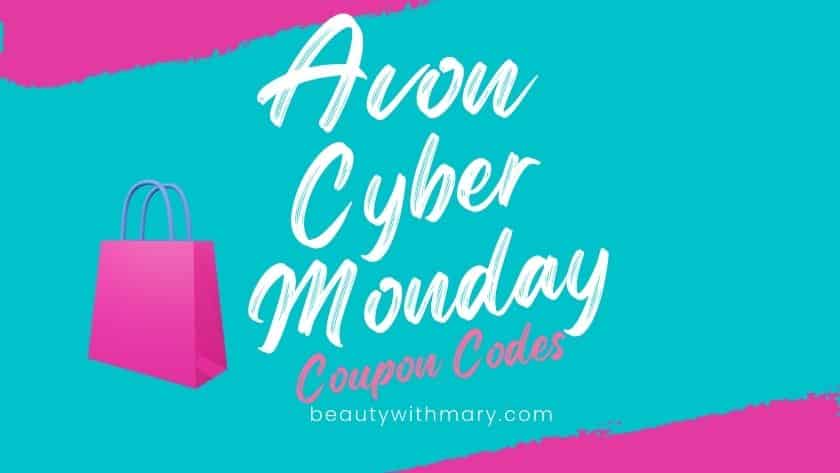Avon Cyber Monday Coupon Codes