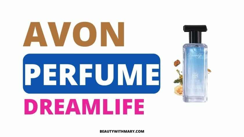 Avon Dreamlife Perfume
