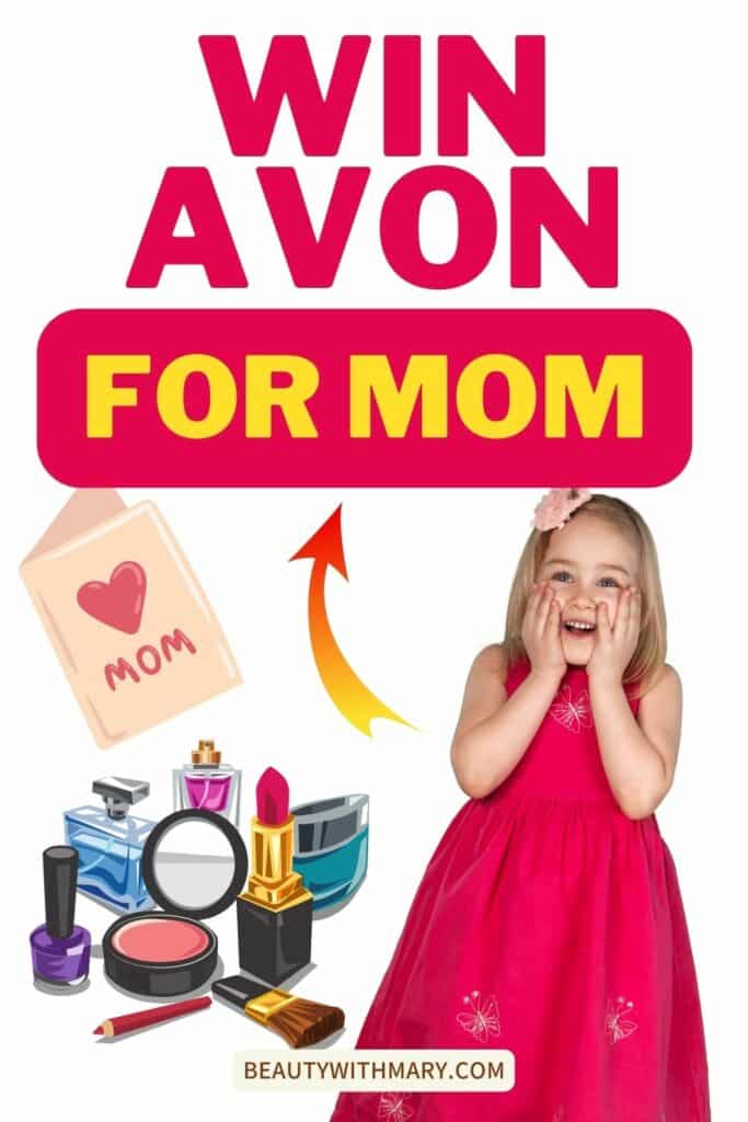 Win Avon Sweepstakes April 2023 for Mom